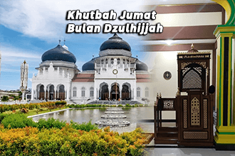 Khutbah Jumat khusus Bulan Dzulhijjah